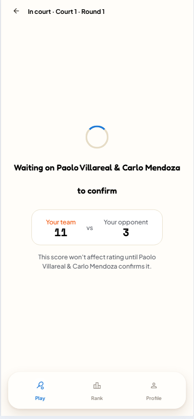 Waiting on the opposing team to confirm the score